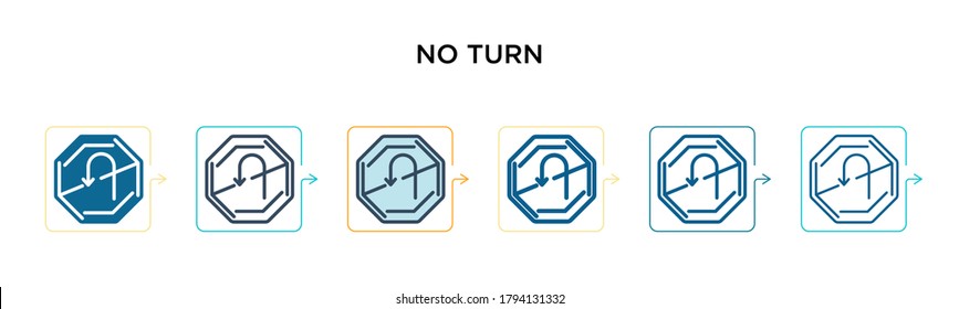No turn sign vector icon in 6 different modern styles. Black, two colored no turn sign icons designed in filled, outline, line and stroke style. Vector illustration can be used for web, mobile, ui