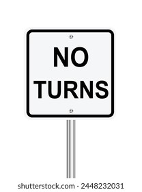 No Turns highway traffic sign on white background