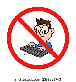 No Typing Sign on White Background