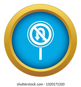 No U turn road sign icon blue vector isolated on white background for any design