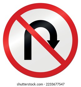 NO U Turn Traffic Sign. Vector for Prohibition.