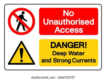 No Unauthorised access Danger Deep Water and Strong Currents Symbol Sign, Vector Illustration, Isolate On White Background Label. EPS10