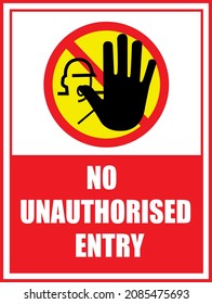 No Unauthorised Entry Sign Vector Design Stock Vector (Royalty Free ...