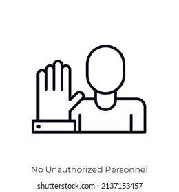 No Unauthorized Personnel icon. Outline style icon design isolated on white background