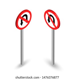 No U-turn road sign. Isometric set