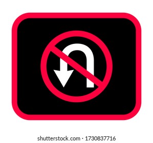 No U-Turn Sign, U-Turn Sign