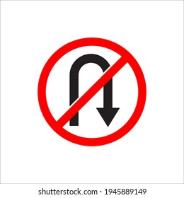 No U-Turn Sign, Forbidden Turn Back Icon No U Turn Sign For Traffic Symbol Outline Icon. Privet Road Symbol, Logo Illustration For Mobile Concept And Web Design.