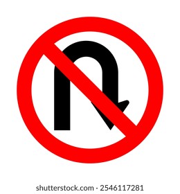 Kein Kehrtwende-Signaturvektor. Red Circle Verbot. Zurückdrehen ist verboten. Verkehrsgrafik. Straße.
