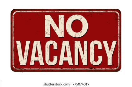 No vacancy vintage rusty metal sign on a white background, vector illustration