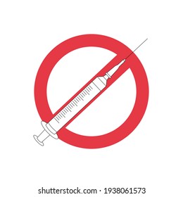 No vaccination icon. Prohibiting syringe icon, protest, no vaccine, no drugs, no virus. Can be used as warning or prohibiting sign, as a symbol. Stock vector illustration isolated on white background.