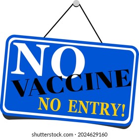 No Vaccine, No Entry Sign