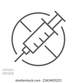 No vaccine, syringe, immunization line icon. anti vaccination caution, Stop vaccination, No drugs, hypodermic syringe ban symbol. Editable stroke vector illustration design on white background. EPS 10