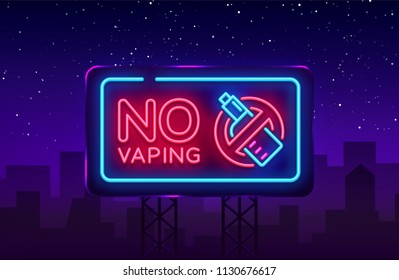 No Vaping neon sign vector template, light banner, bright night illustration, symbol vaping ban, no vaping, electronic cigarette neon. Vector illustration. Billboard