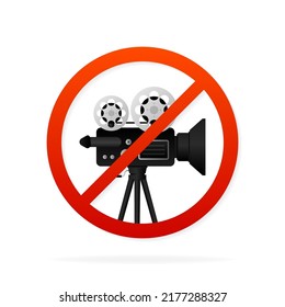 No video recording Sign. No camera. Vector illustration.