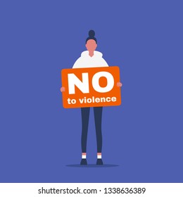 No to violence. Young female activist holding a placard. Demonstration. Human rights. Flat editable vector illustration, clip art