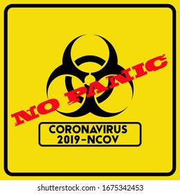 No virus panic. Red warning sign caution or hazard coronavirus. Pandemic medical concept with dangerous cells. Vector illustration isolated on yellow background. EPS 10.