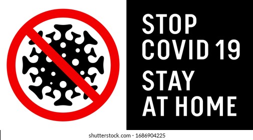 No virus sign vector illustration. Stop covid-19 virus, stay home 