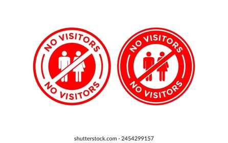 No visitors badge logo. Suitable for infection prevention, privacy area and information sign