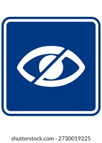 No hay icono de vigilancia visual con símbolo de ojo cruzado. Representa la protección de la privacidad y ningún área de monitoreo. Adecuado para señalización de seguridad e información.