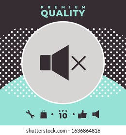 No Volume icon. Graphic elements for your design