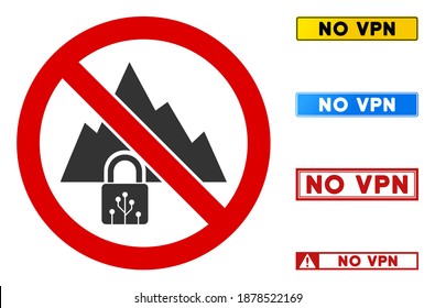 No VPN Tunnel sign with badges in rectangular frames. Illustration style is a flat iconic symbol inside red crossed circle on a white background. Simple No VPN Tunnel vector sign, designed for rules,