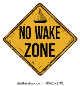 No wake zone vintage rusty metal sign on a white background, vector illustration