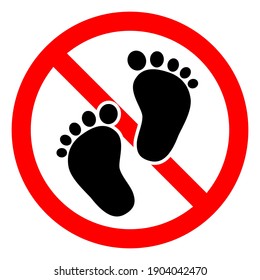 No walking barefoot sign. Stop or ban red round sign with human footprint icon. Vector illustration. Forbidden sign.