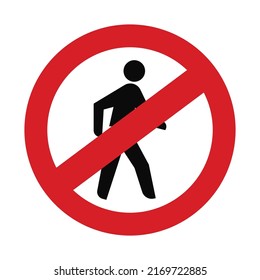 No Walking Forbidden Sign No Walking Stock Vector (Royalty Free ...