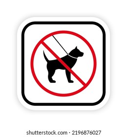 No Walking With Leash Domestic Dog Puppy Ban Black Silhouette Icon. Walk Animal Pet Forbidden Pictogram. Prohibit Labrador Big Dog Red Stop Symbol. Warning No Pet Sign. Isolated Vector Illustration.