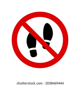 No Walking Prohibition Sign. No Shoes Symbol, Do Not Sign, Circle Backslash Symbol, Nay, Prohibited Symbol, Dont Do It Symbol Isolated On White. Vector Illustration.