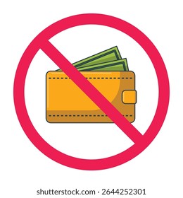 Nenhum sinal de carteira, sinal de carteira de dinheiro proibido, carteira símbolo não permitido, não precisa pagar, área de carteira proibida