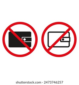 No se permiten carteras. Restricciones financieras personales. Símbolo de prohibición de pago. Icono de directiva sin efectivo.