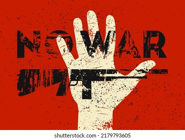 No War. Anti War Pacifist Peaceful Typographic Vintage Grunge Poster With Machine Gun. Retro Vector Illustration.