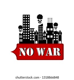 No war banner with smoke explotion on a buildings. Vector illustration design