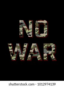 No war camouflage pattern. Graphic tee. Fashion slogan outfit teens t-shirt for print. Girl Gang patches, badges. Typography design artwork vector illustration.