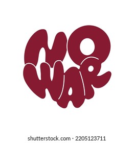 No hay guerra. Grabado a mano. Letras rojas oscuras en forma de corazón sobre fondo blanco. El concepto de paz y bondad. Paz mundial. Ilustración digital.