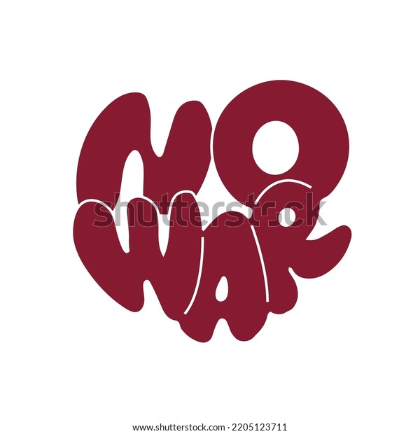 No War Hand Lettering Dark Red Stock Vector Royalty Free 2205123711 Shutterstock 