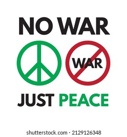 No War Just Peace Poster Vector Design Illustration Icon Freedom Stop and Typology with Background . Perfect for Content Create Media Element and Material