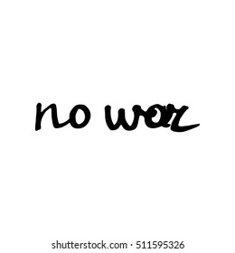 No war lettering vector of hand drawn doodle illustration