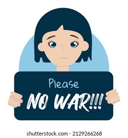 No war! The military conflict between Ukraine and Russia. A crying girl with a poster. Isolated vector object on a white background.