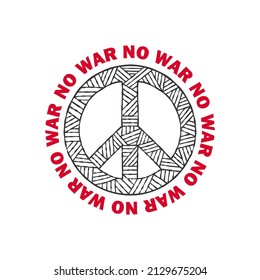 No War. Peace Sign. Calling No to War. Vector illustration