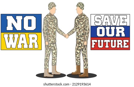No War. Save Ukraine, Save Our Future, love for Ukraine and Russia. Peace and anti war, shake hand vector