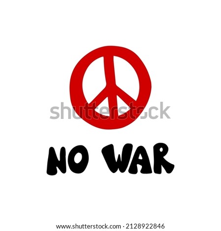 	
No war sign. Red Peace symbol with . Peaceful concept. Vector illustration