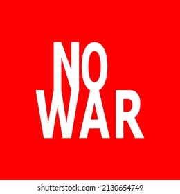 No War Sign White Text Lettering Stock Vector (Royalty Free) 2130654749