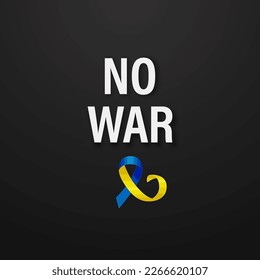 No War in Ukraine. Anti War Call with the Smbol of Peace with Blue and Yellow Silk Ribbon. Ukranian Flag Colors. Struggle, Protest, Support Ukraine, Slogan. Vector Illustration