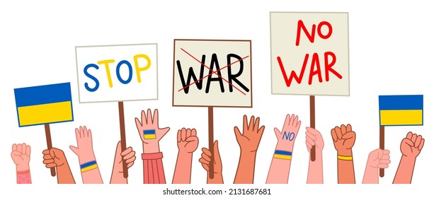 No war in Ukraine or anti-war protest crowd hands with placards vector, antiwar people hands demonstration for peace, strike protesters riots revolution, activists. Raise hands. Vector illustration.