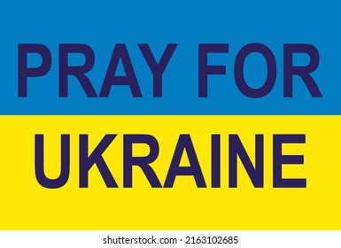 No war in Ukraine. The concept of the Ukrainian and Russian military crisis, the conflict between Ukraine and Russia. Lettering Support, Pray, Superpower, Peace, Freedom