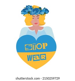 No war. Ukraine in the heart. Fight support. A girl with a wreath hugs a heart with the colors of the flag of Ukraine. Stay with Ukraine concept