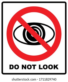 No hay señal de observación. No mire, no observe, signo de prohibición, ilustración vectorial.