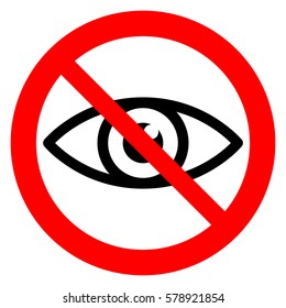 No watching sign. Do not look at, do not observe, prohibition sign, vector illustration.